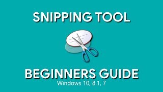 How to Use Snipping Tool Beginners Guide [upl. by Ilime]