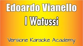 Edoardo Vianello  I Watussi Versione Karaoke Academy Italia [upl. by Treat]