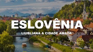 Liubliana Ljubljana a cidade amada  Ljubljana  Eslovenia  Ep 1 [upl. by Aduhey]