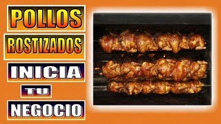 COMO INICIAR EL NEGOCIO DE POLLOS ROSTIZADOS  RECETA [upl. by Patnode]