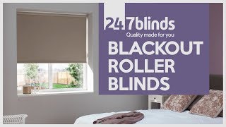 Blackout Roller Blinds  247 Blinds [upl. by Yroj]