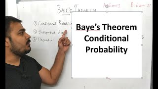 Tutorial 47 Bayes Theorem Conditional Probability Machine Learning [upl. by Godden]