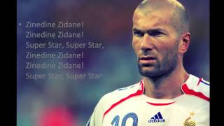 Zinedine Zidane Lyrics [upl. by Jobe728]