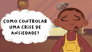 Como controlar uma crise de ansiedade [upl. by Nnalyrehs318]