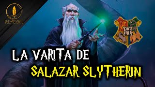 La Varita de Salazar Slytherin [upl. by Marba]