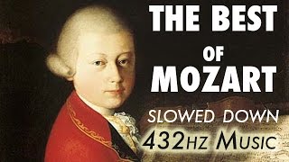 The Best Of Mozart  Slowed Down  432Hz  45 Hours [upl. by Iharas]