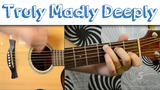 quotTruly Madly Deeplyquot Easy Guitar Lesson  Tutorial  4Chord Song  90s Classic  Savage Garden [upl. by Ewell]