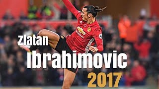 Zlatan Ibrahimovic  Ibra song  skills and goals 2017 [upl. by Eladnar]