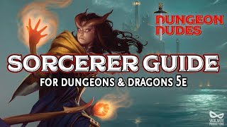 Sorcerer Guide  Classes in Dungeons and Dragons 5e [upl. by Wilburt]