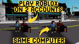 How to Play Roblox with 2 Accounts at the Same Time on PC Windows 10 [upl. by Balsam213]