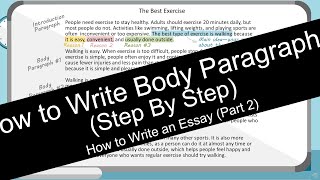 How to Write Essay Body Paragraphs  Step by Step [upl. by Anthia]