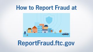 How to Report Fraud at ReportFraudftcgov  Federal Trade Commission [upl. by Eatnhoj451]