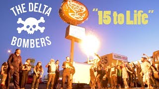 The Delta Bombers 15 To Life official music video BOPFLIX [upl. by Reed73]