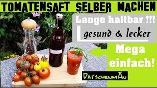 Tomatensaft selber macheneinkochenaus eigenen Tomatenlange haltbargesundlecker  Folge22 [upl. by Kcub]