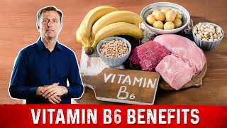 Vitamin B6 Benefits Deficiencies Causes Symptoms and Sources – Dr Berg [upl. by Enerahs]