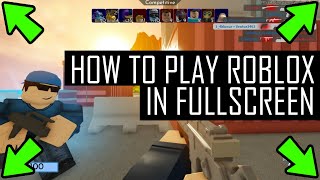 How To Play Roblox In Fullscreen No Taskbar Windows 10 2021 Tutorial Fix [upl. by Yk]