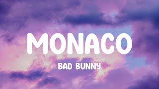 Bad Bunny  MONACO Lyrics [upl. by Arretnahs]