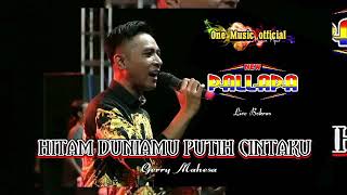 Hitam Duniamu putih Cintaku  GERRY MAHESA New Pallapa [upl. by Alaham]