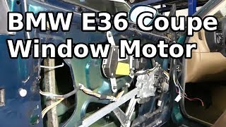 BMW E36 Coupe Window Motor Replacement Highlights [upl. by Wilfreda]