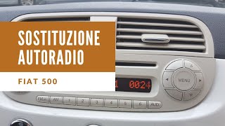 Sostituzione autoradio Fiat 500 [upl. by Whitebook]