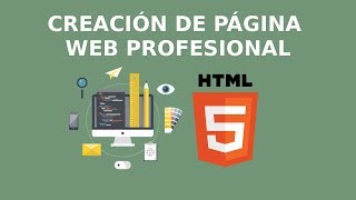 Página Web Profesional con HTML5 y CSS3 Creación de HTML [upl. by Ennagem839]