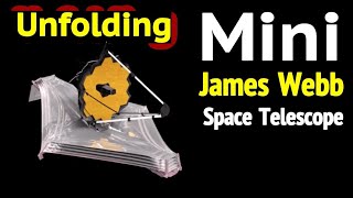 James Webb Space Telescope Unfolding Animation Miniature Exact Replica [upl. by Ahserkal]