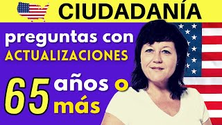 65 AÑOS O MÁS preguntas y respuestas ACTUALIZADAS para el examen de ciudadanía americana 2024 [upl. by Uke662]