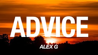 Alex G  Advice Lyrics [upl. by Mohammed]