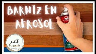 Como barnizar madera con aerosol [upl. by Farrish]