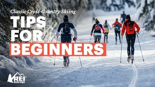 Classic CrossCountry Skiing for Beginners Everything You Need to Know to Get Started  REI [upl. by Keeler]