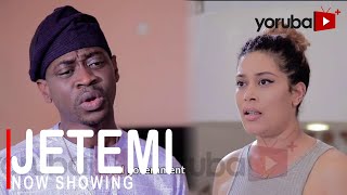 Jetemi Latest Yoruba Movie 2022 Drama Starring Lateef Adedimeji  Adunni Ade  Yomi Olorunlaye [upl. by Reerg316]