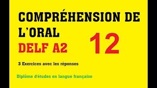 DELF A2  Compréhension de loral no 12 [upl. by Connors]