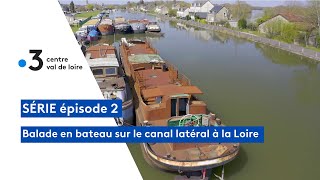 Balade en bateau sur le canal latéral à la Loire  de MarseillelèsAubigny à Sancerre [upl. by Sesom]