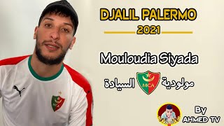 Djalil Palermo 2021 Mouloudia Siyada Official Music Video 😍 جليل باليرمو 2021 مولودية السيادة [upl. by Anyd]