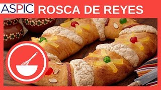 ROSCA DE REYES Cómo hacer la tradicional Rosca de Reyes [upl. by Halda]