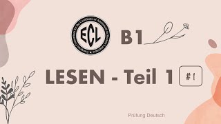 B1 Lesen Teil 1 1  ECL  mit Lösung und Stoppuhr [upl. by Spillar]