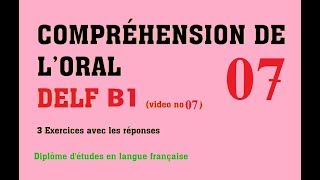 DELF B1  Compréhension de loral no 7 [upl. by Aerdma388]