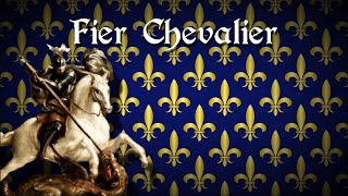 quotFier Chevalierquot Medieval Saint Georges Song [upl. by Tracey]