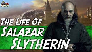 The Life Of Salazar Slytherin [upl. by Nwahs414]