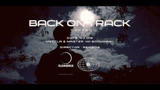 Conde  Back On Track Prod Conde [upl. by Ttelracs514]