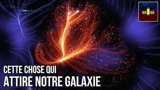 🛰 Cette étrange chose qui attire la Voie Lactée [upl. by Dacy]