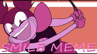 ☻ SMILE ☻  SU Spinel Meme [upl. by Allecsirp]