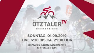 Ötztaler Radmarathon 2019 15 Stunden Live [upl. by Thistle]