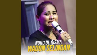 Wadon Selingan Live [upl. by Avelin]