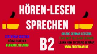 German Listening B2  Hörverstehen B2  1 [upl. by Riocard578]