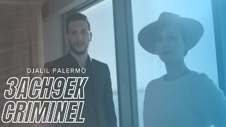 Djalil Palermo  3ach9ek Criminel Official Music Video [upl. by Guenzi]