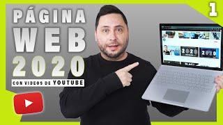 Cómo Crear Una PÁGINA WEB con videos de YouTube ▶︎ Tutorial 2020 ✅ Parte 1 ◀︎ [upl. by Aamsa]