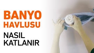 Banyolarınız için Şık Havlu Katlama Şekilleri  Banyo Havlusu Nasıl Katlanır [upl. by Emili651]