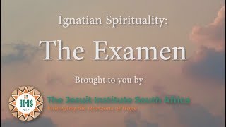 Ignatian Spirituality The Examen [upl. by Christiansen]