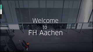 Welcome to FH Aachen [upl. by Schlenger]